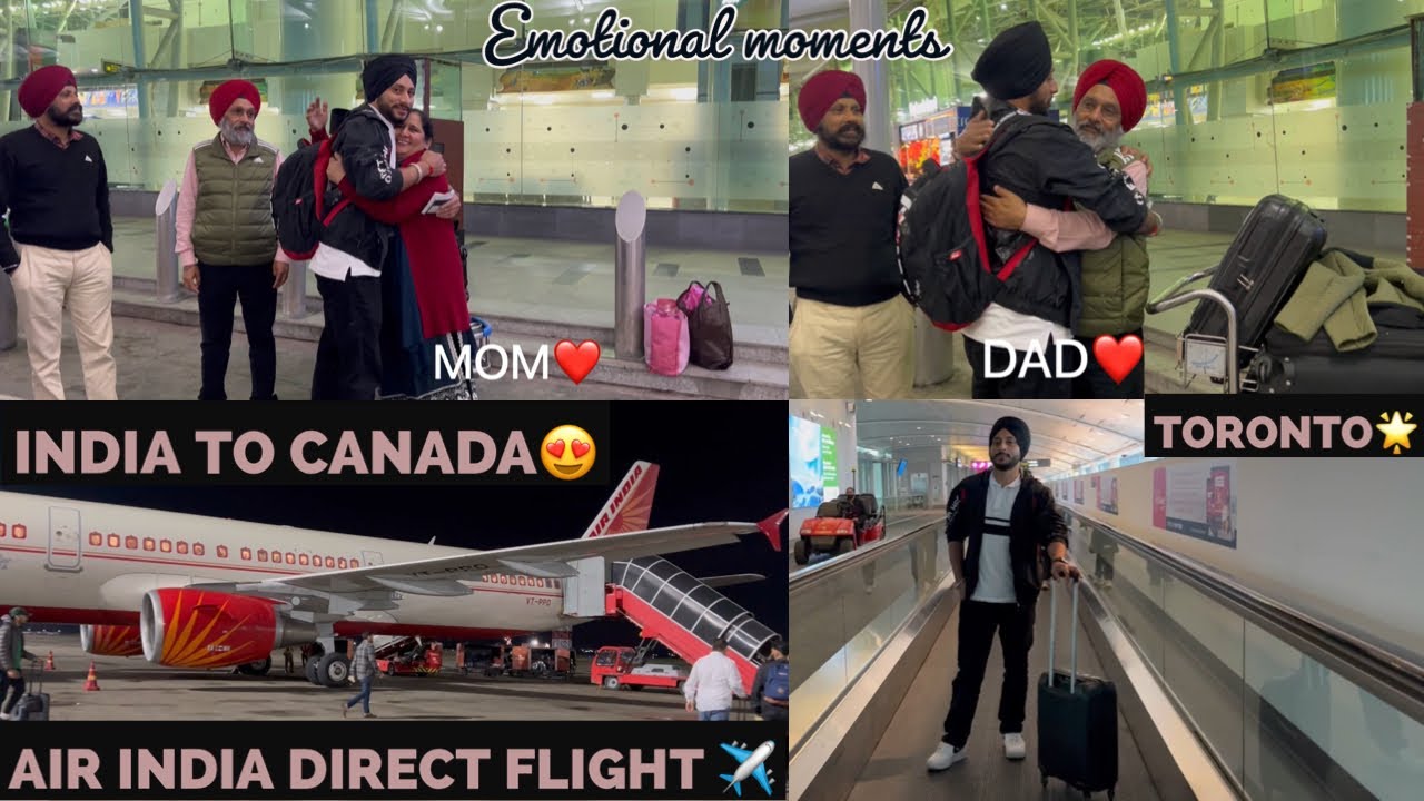 India to Canada full journey ||Air India direct flight || Emotional moments with family🥺@lovepatti