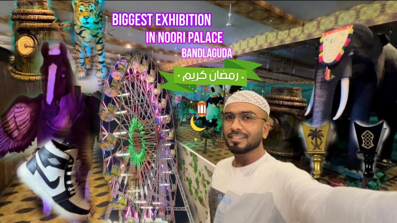 Noori palace Ramadan Spl Exhibition #viral #hyderabad #chandrayangutta #viralvideo #india #ramadan