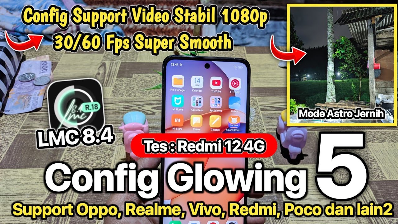 Gcam Redmi 12 Video Stabil Jernih Gcam LMC 8.4 Config Glowing 5 ✨ Support di Banyak Device