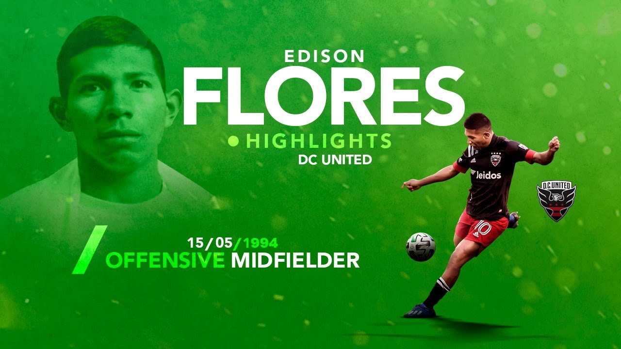 Edison Flores - Highlights (DC United)