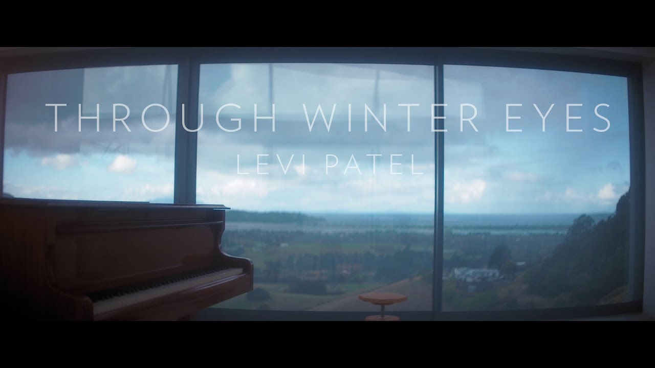 Levi Patel - Through Winter Eyes (Official Music Video)