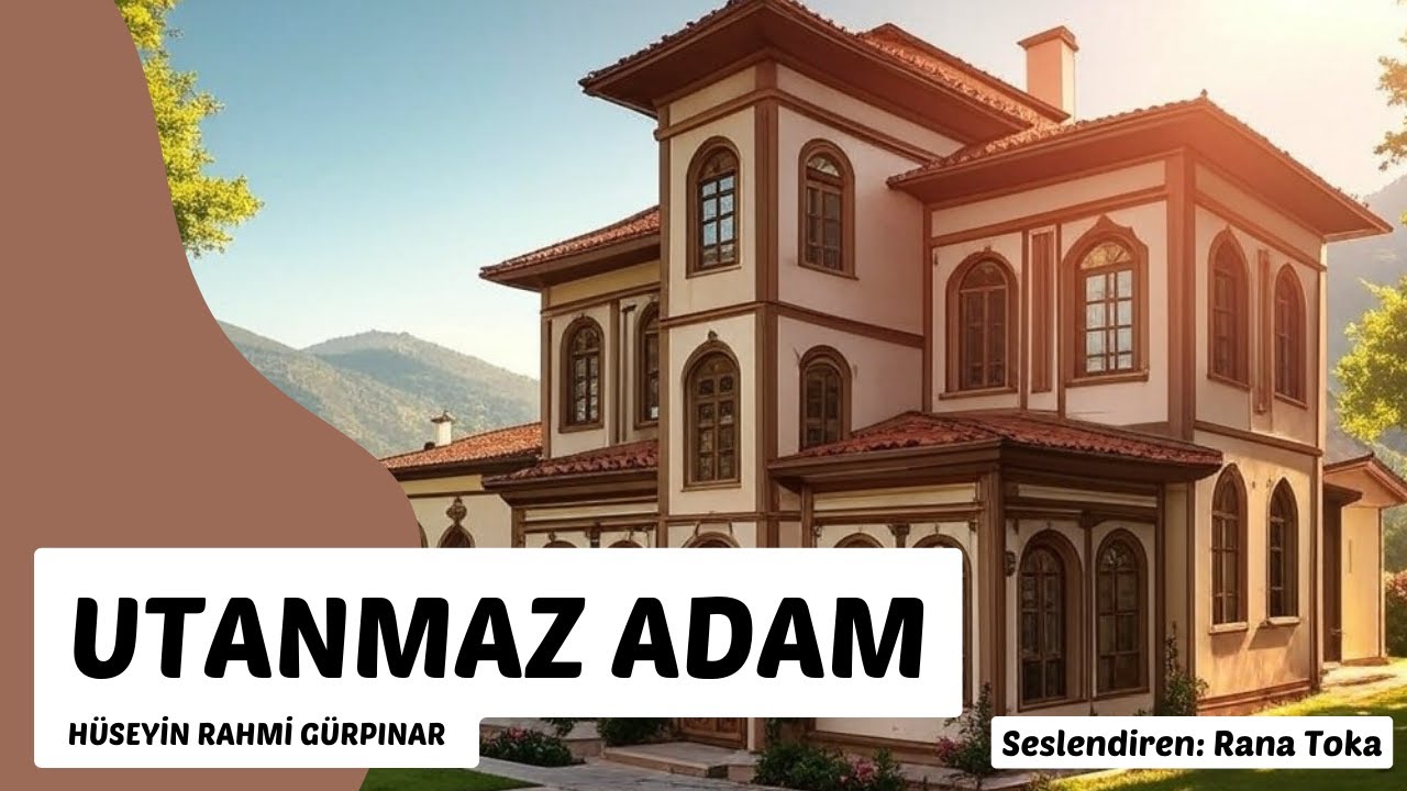 Utanmaz Adam - Hüseyin Rahmi Gürpınar (Sesli Kitap 1.Parça) (Rana Toka)