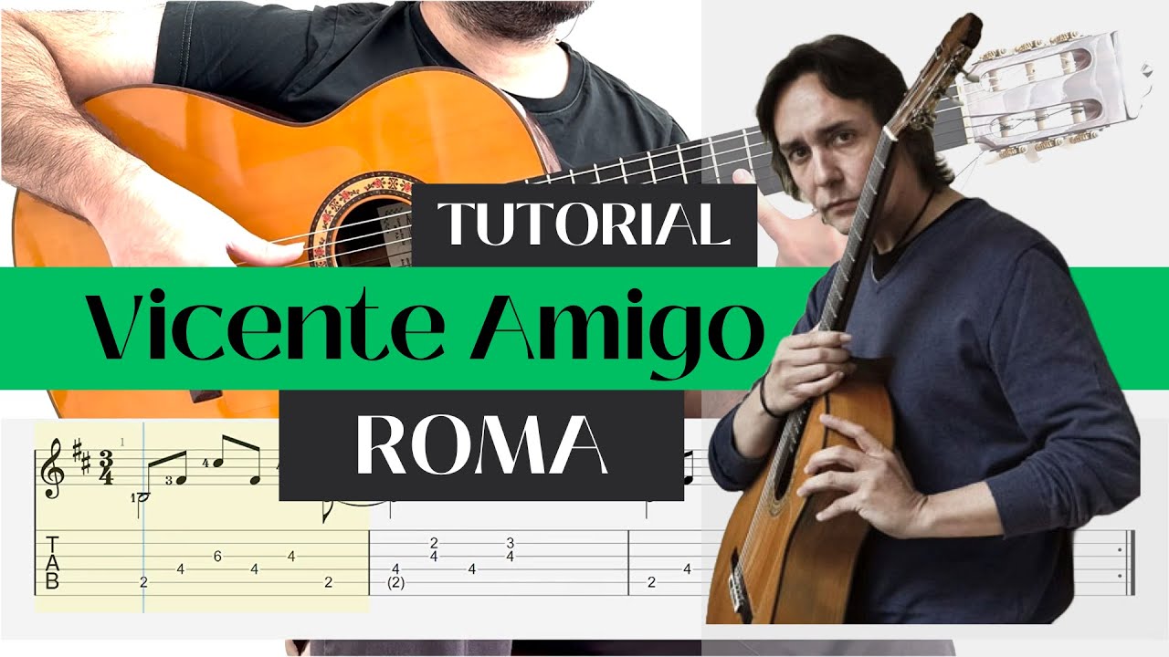 Tutorial: Roma by Vicente Amigo