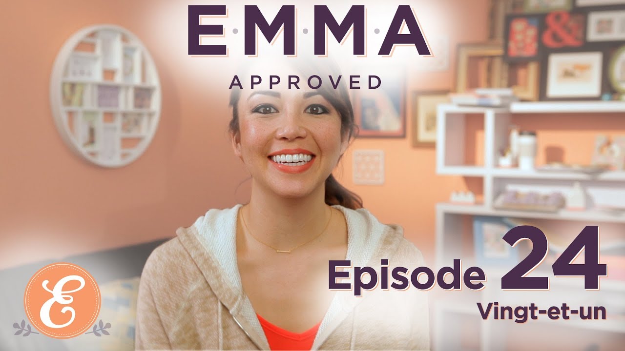 Vingt-et-un - Emma Approved Ep: 24