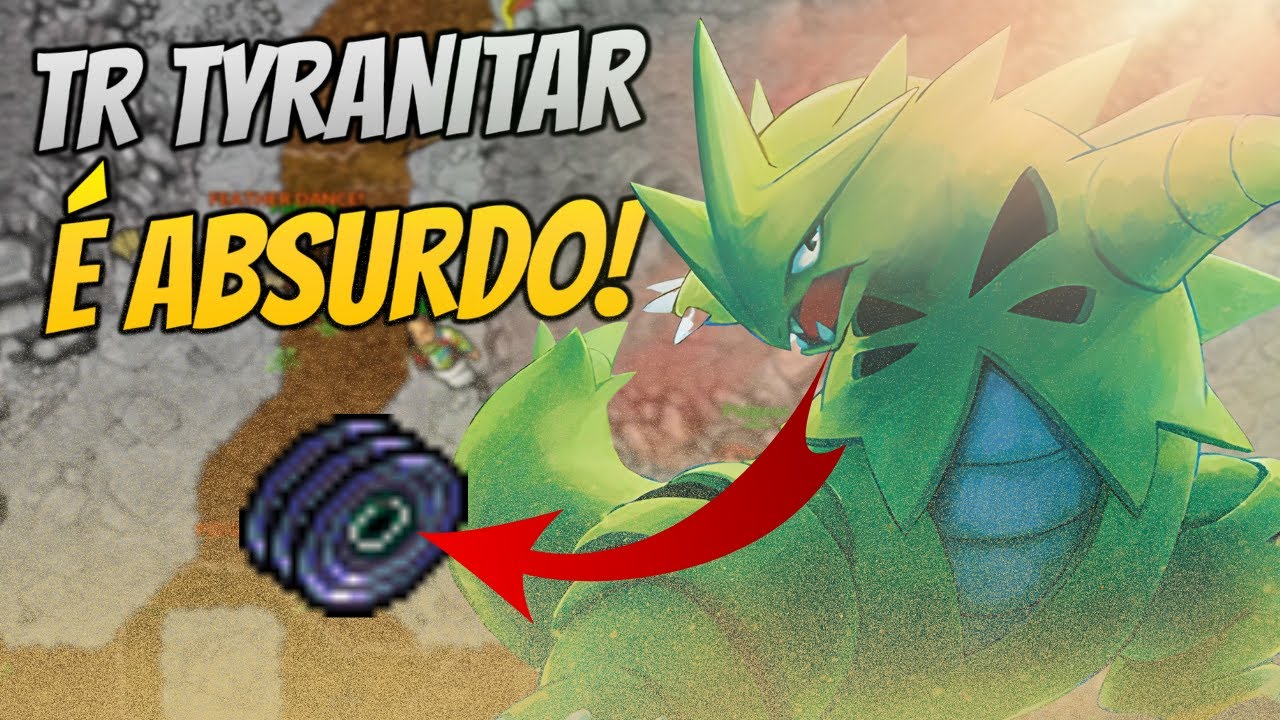 TESTEI o TR Tyranitar e ELE É ABSURDO!