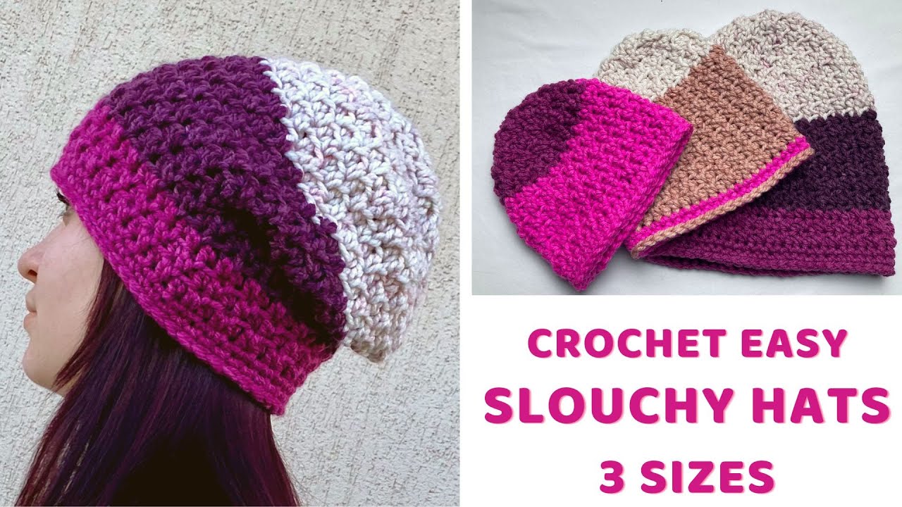 Crochet Slouchy Hat You Will Love, 3 sizes, 1 ball Donut Chunky, easy and quick free written pattern