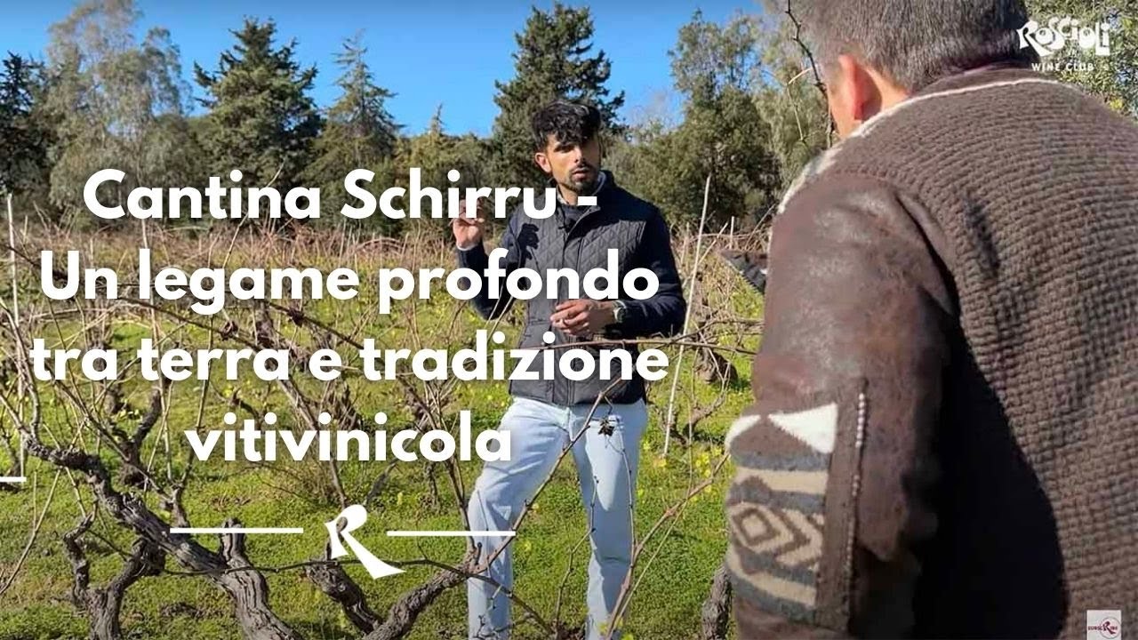 Cantina Schirru - Un legame profondo tra terra e tradizione vitivinicola