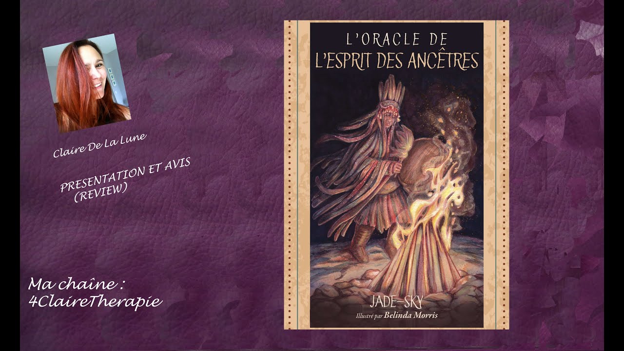 Oracle de l'esprit des ancêtres + TIRAGE (review, video)