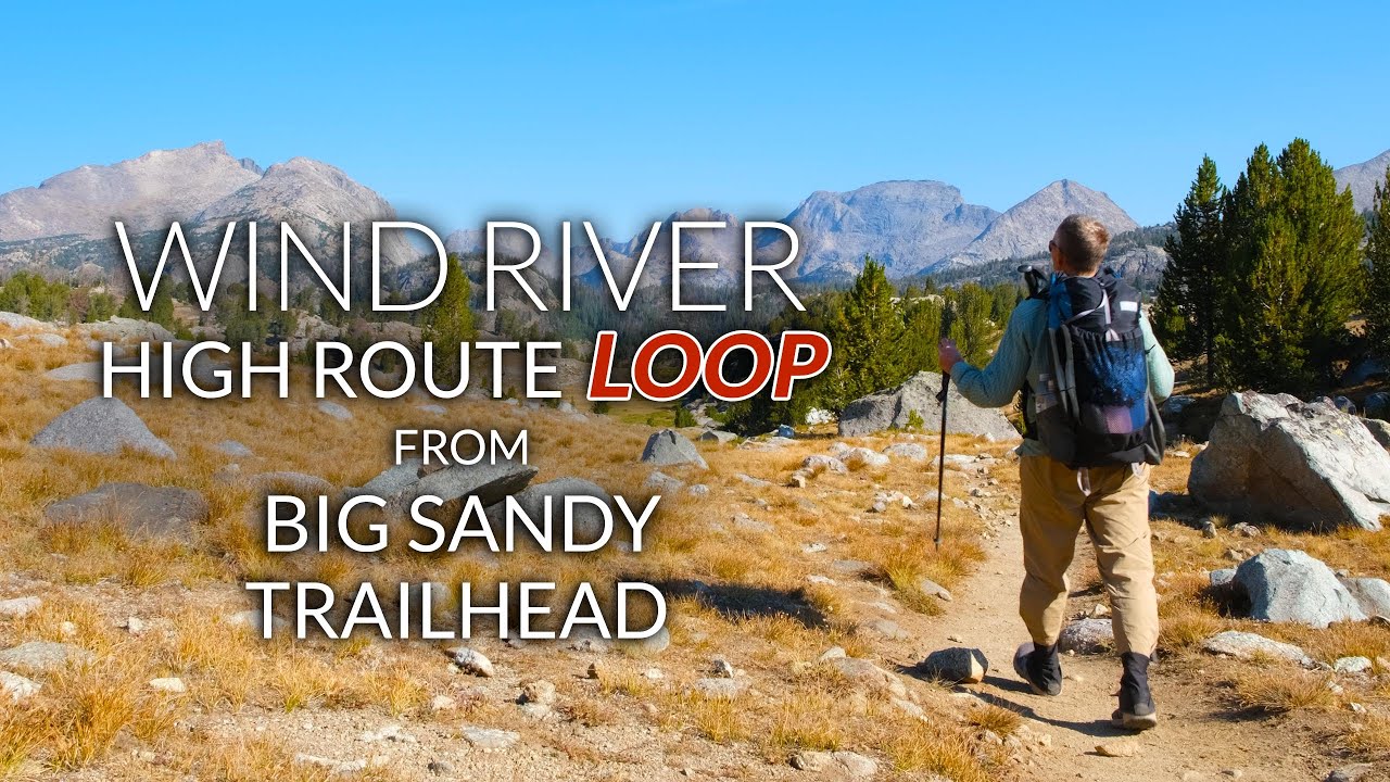 A 63 Mile Wind River Range High Route Loop from Big Sandy