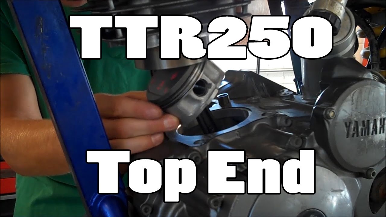 How-To: Yamaha TTR250 Top End Replacement 1999-2006 (3rd patron!)
