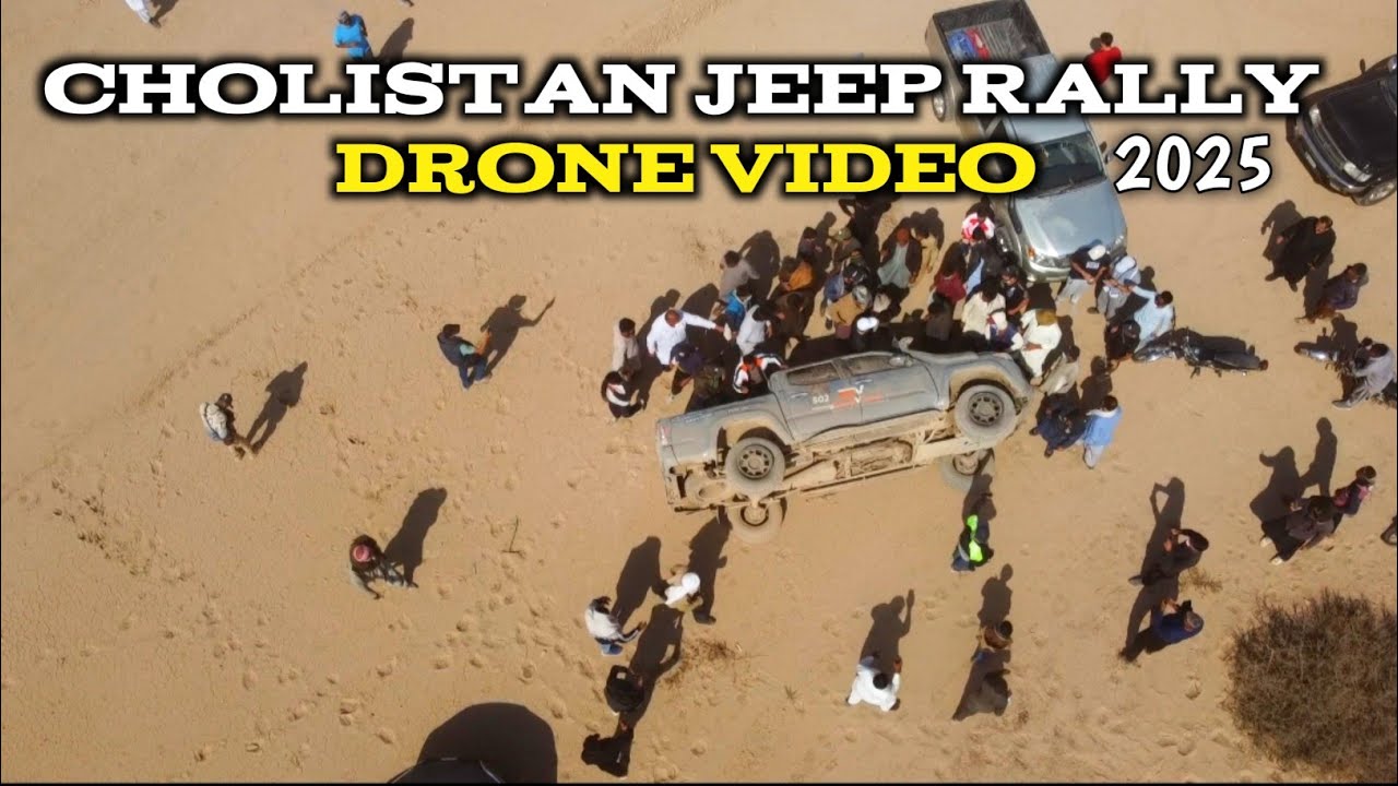 Cholistan Jeep Rally 2025 Drone Video