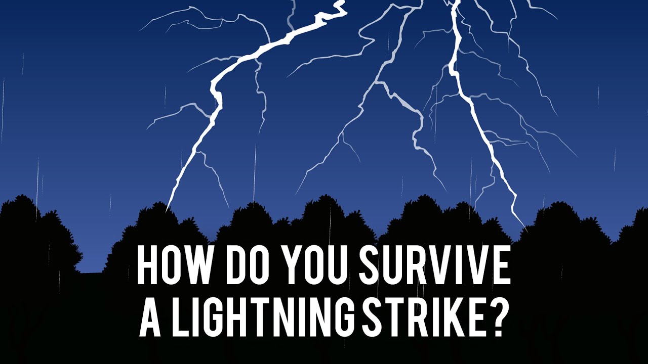 How do you survive a lightning strike?