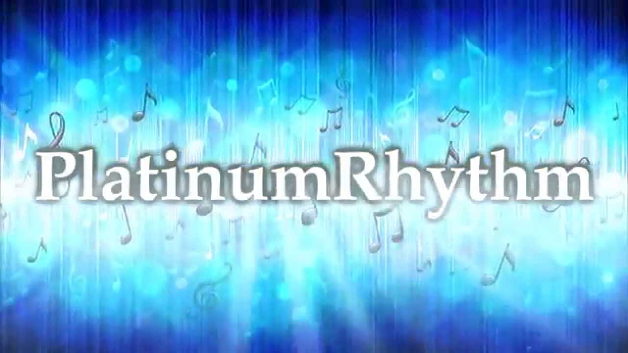 PlatinumRhythm's 'Let's Play' Intro