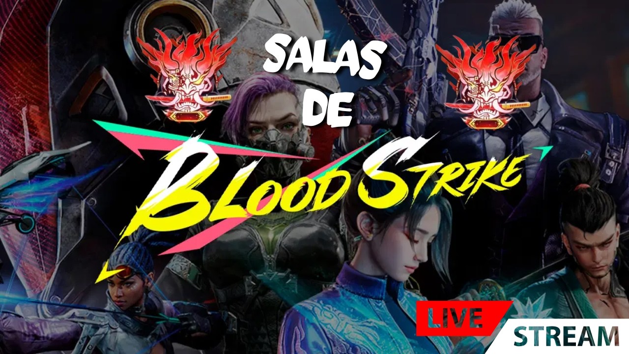 BLOOD STRIKE SALAS EN VIVO #4