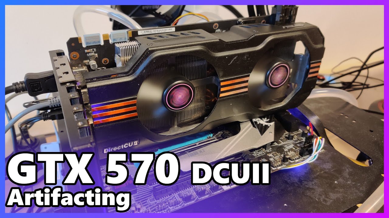 ASUS GTX 570 DirectCUII Diagnosis | Artifacting