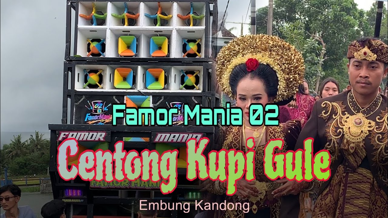 FAMOR MANIA 02 || CENTONG KUPI GULE || EMBUNG KANDONG RARANG LOTIM