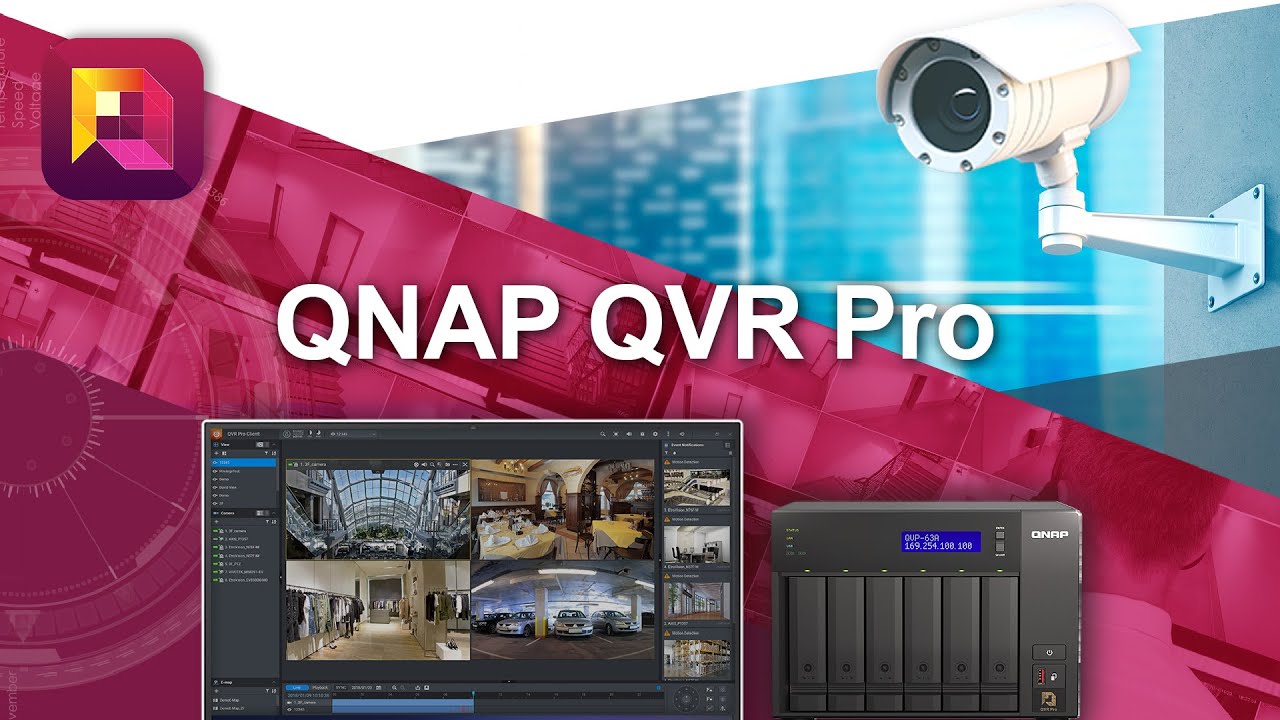 QVR Pro Application | การติดตั้งและใช้งาน QVR Pro ของ QNAP NAS ในการบริหารจัดการกล้อง IP CAMERA