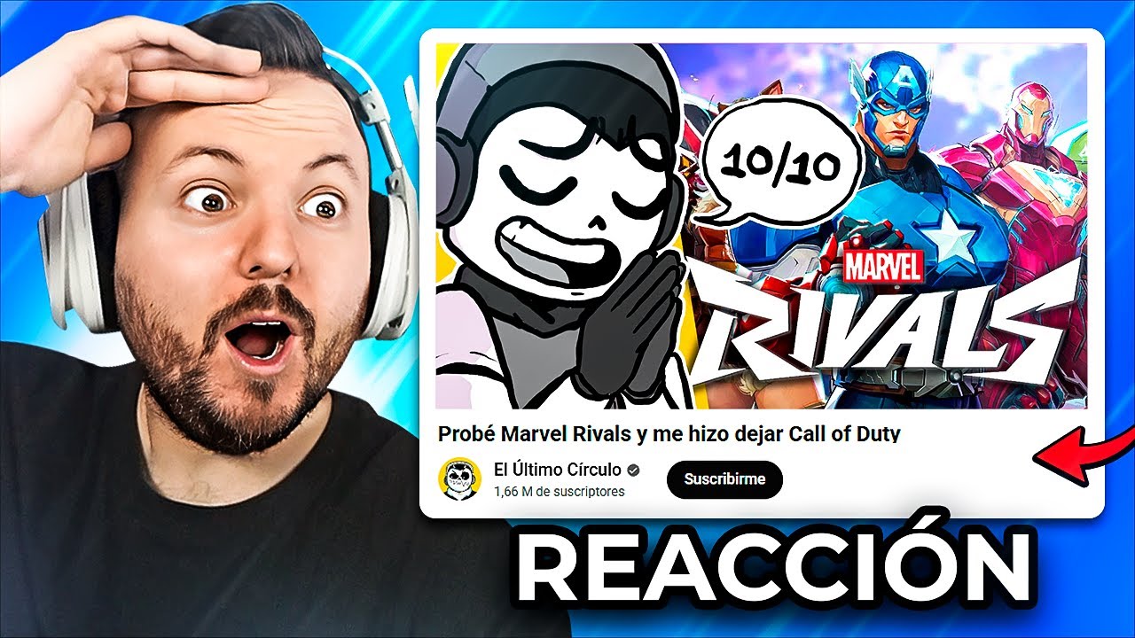Prob&eacute; Marvel Rivals y me hizo dejar Call of Duty - Reacci&oacute;n al &Uacute;ltimo C&iacute;rculo
