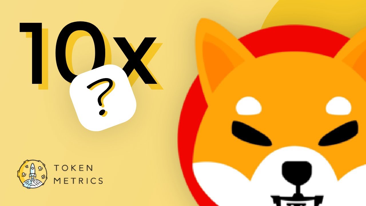 Shiba Inu to 10X? SHIB Realistic Price Prediction and Technical Analysis | Token Metrics AMA