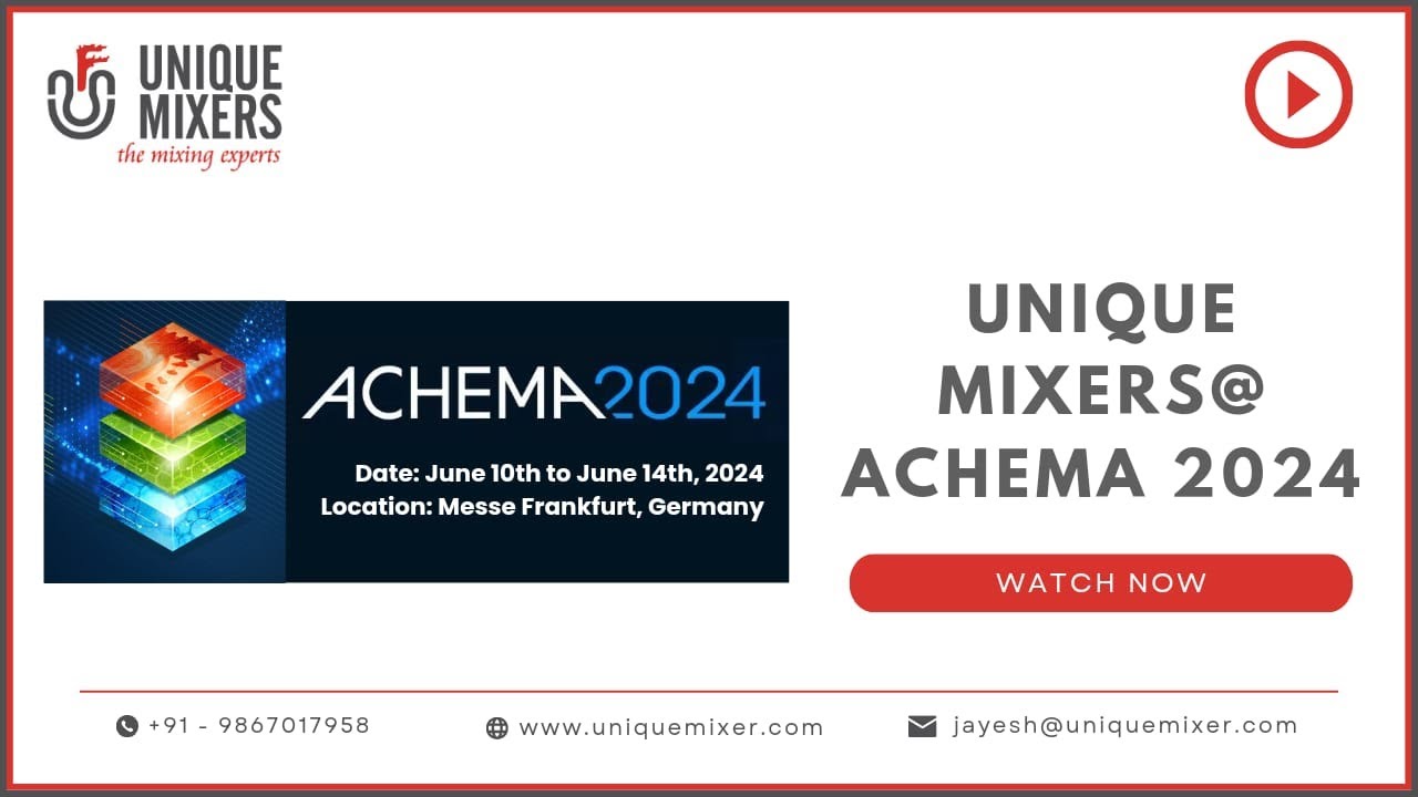 UNIQUE MIXERS, the Mixing Experts @ACHEMA 2024 Exhibiting Sigma Mixer, Double Planetary Mixer & more