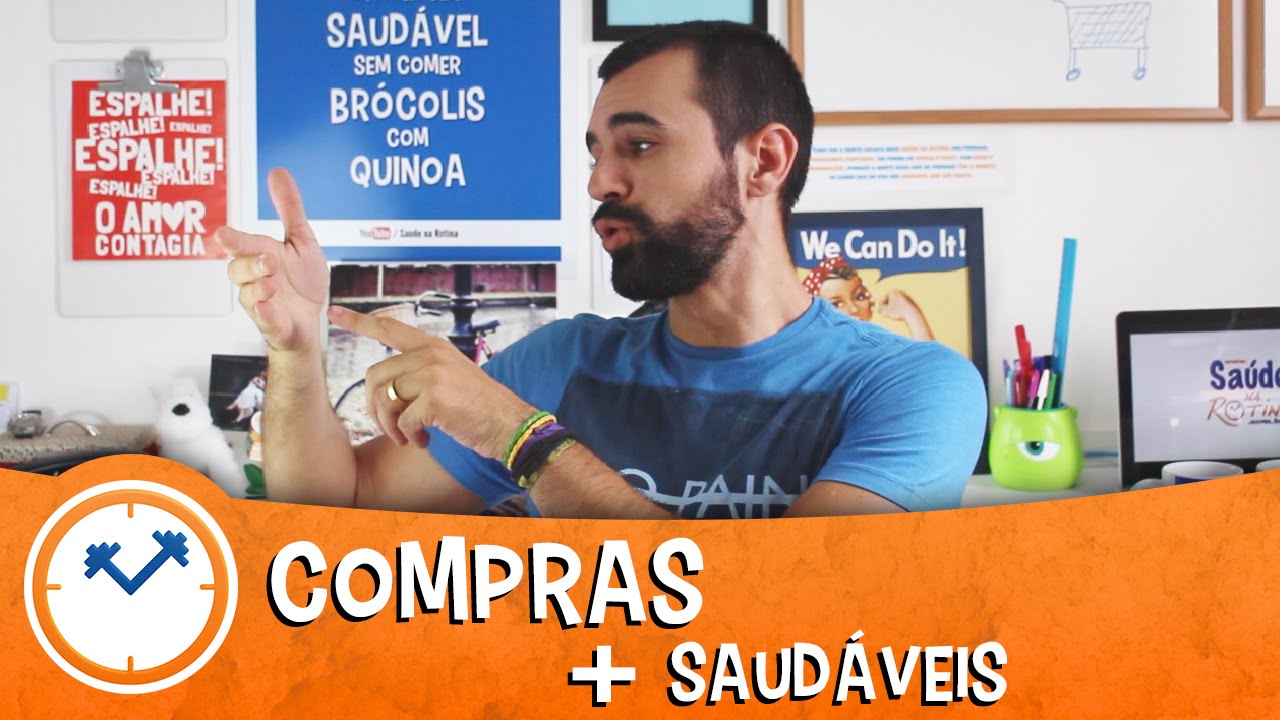 20 MUDANÇAS PRA VOCÊ DEIXAR AS COMPRAS MAIS SAUDÁVEIS | Saúde na Rotina