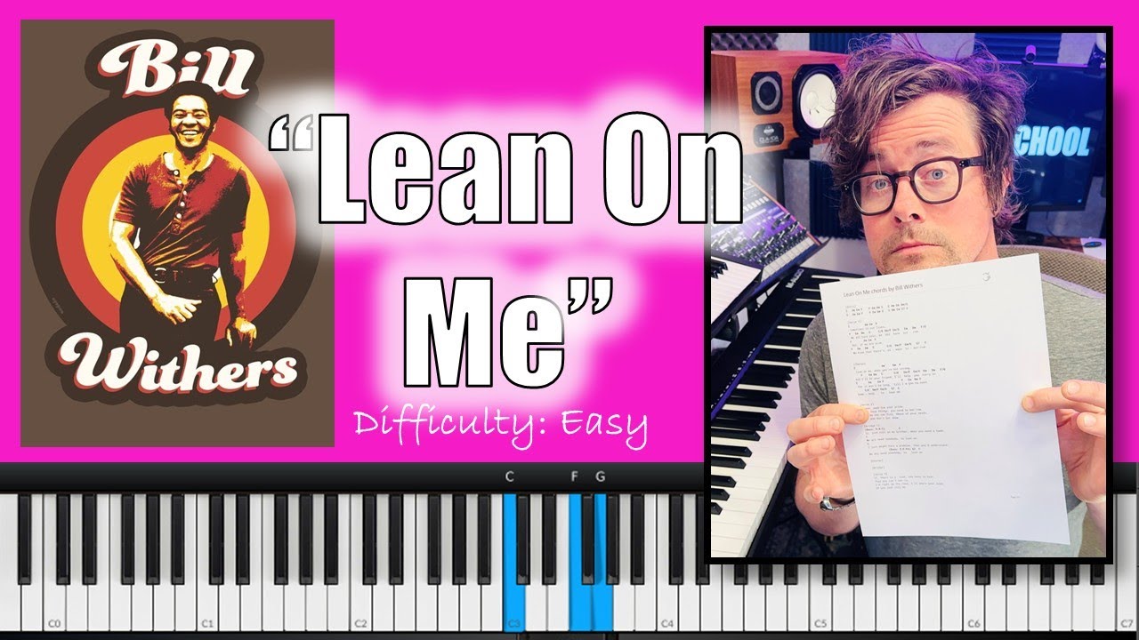 How to Play 'Lean On Me' by Bill Withers - Easy Piano Tutorial