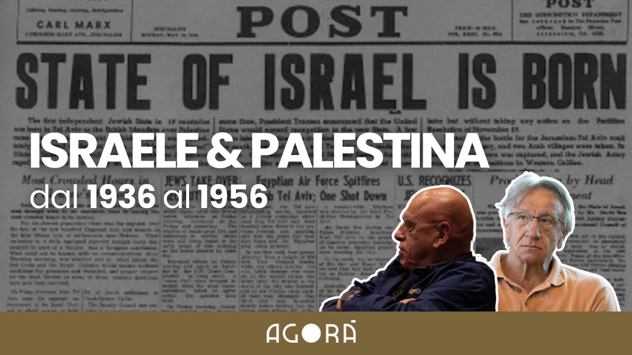 Israele & Palestina: gli anni dal 1936 al 1956 (I)