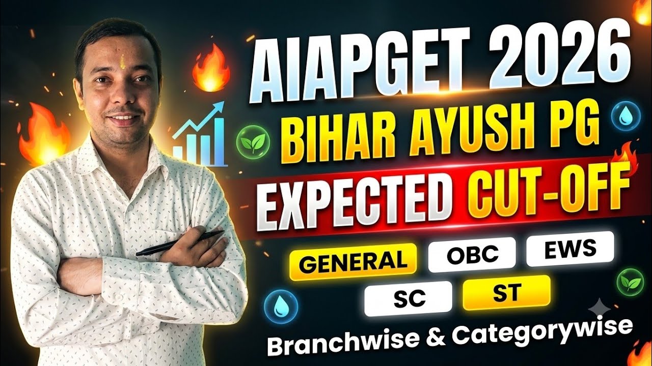AIAPGET 2026 🔥 || BIHAR AYUSH PG BRANCHWISE & CATOGORYWISE EXPECTED CUT-OFF ||