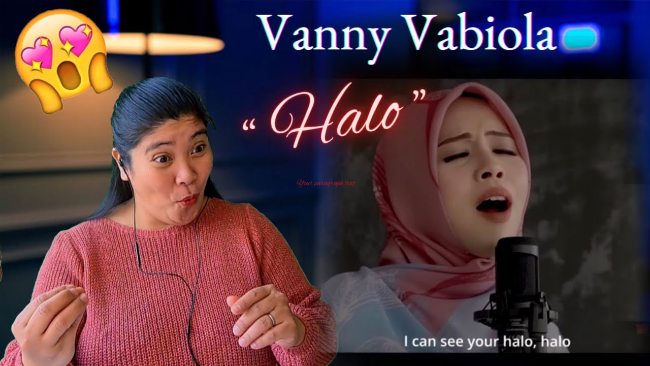 Vanny Vabiola - Halo - Beyoncé Cover / Reaction #vannyvabiolacover