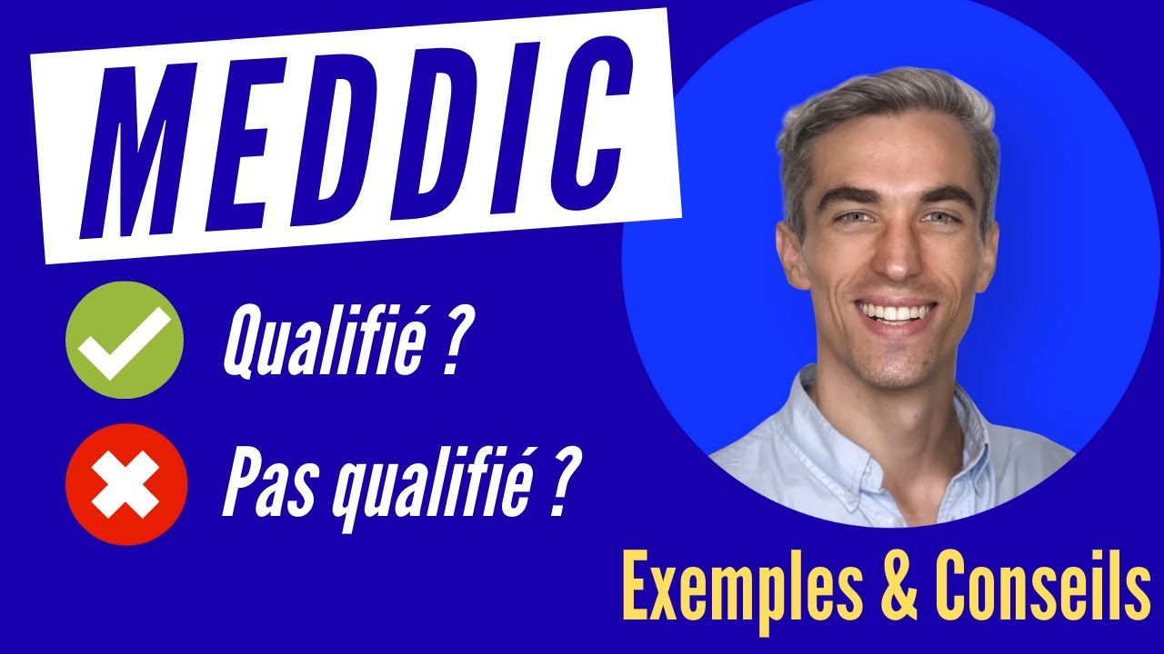 Méthode MEDDIC : Définition, exemples & conseils d'utilisation (attention au contresens)
