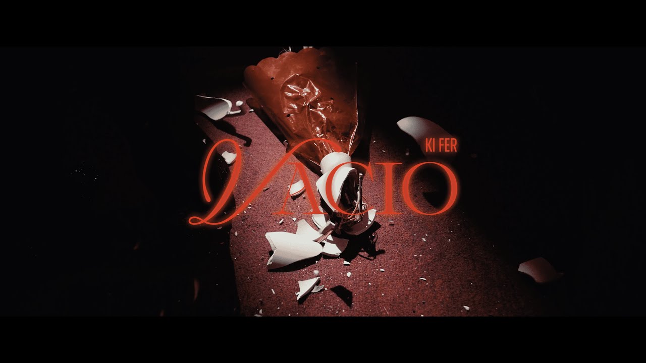 VACÍO (VIDEO OFICIAL)
