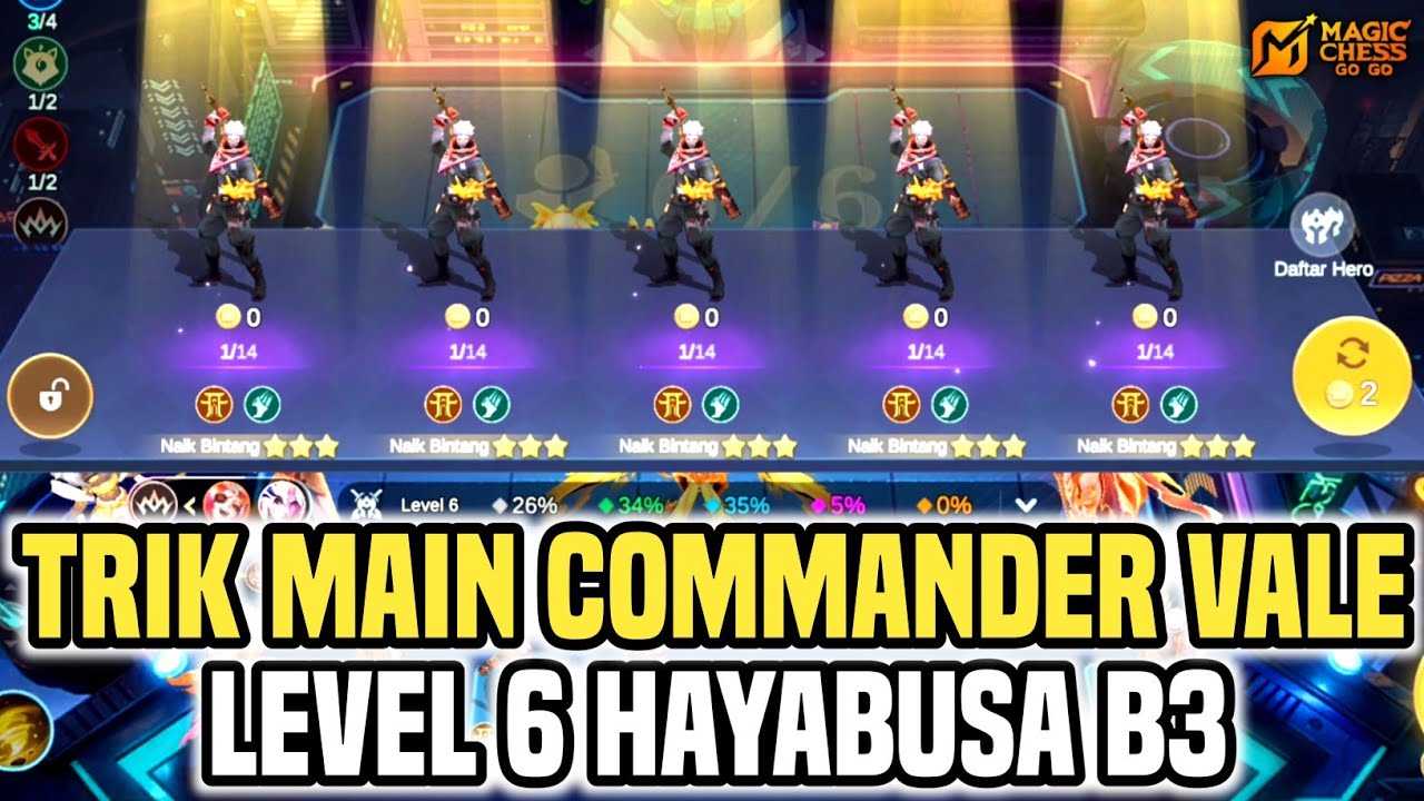 TRIK HAYABUSA B3 DI LEVEL 6 !! CARA MAIN COMMANDER VALE DI MAGIC CHESS GOGO #magicchessgogo