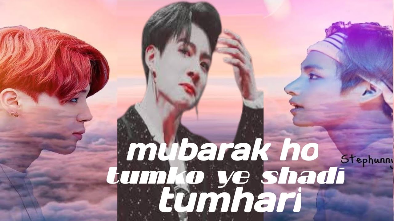 vminkook vm Mubarak Ho tumko yah shaadi tumhari  vminkook vm Hindi song