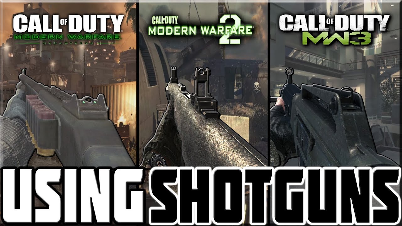 ИСПОЛЬЗОВАНИЕ ДРОБОВИКОВ ВО ВСЕХ ТРЕХ ИГРАХ MODERN WARFARE!