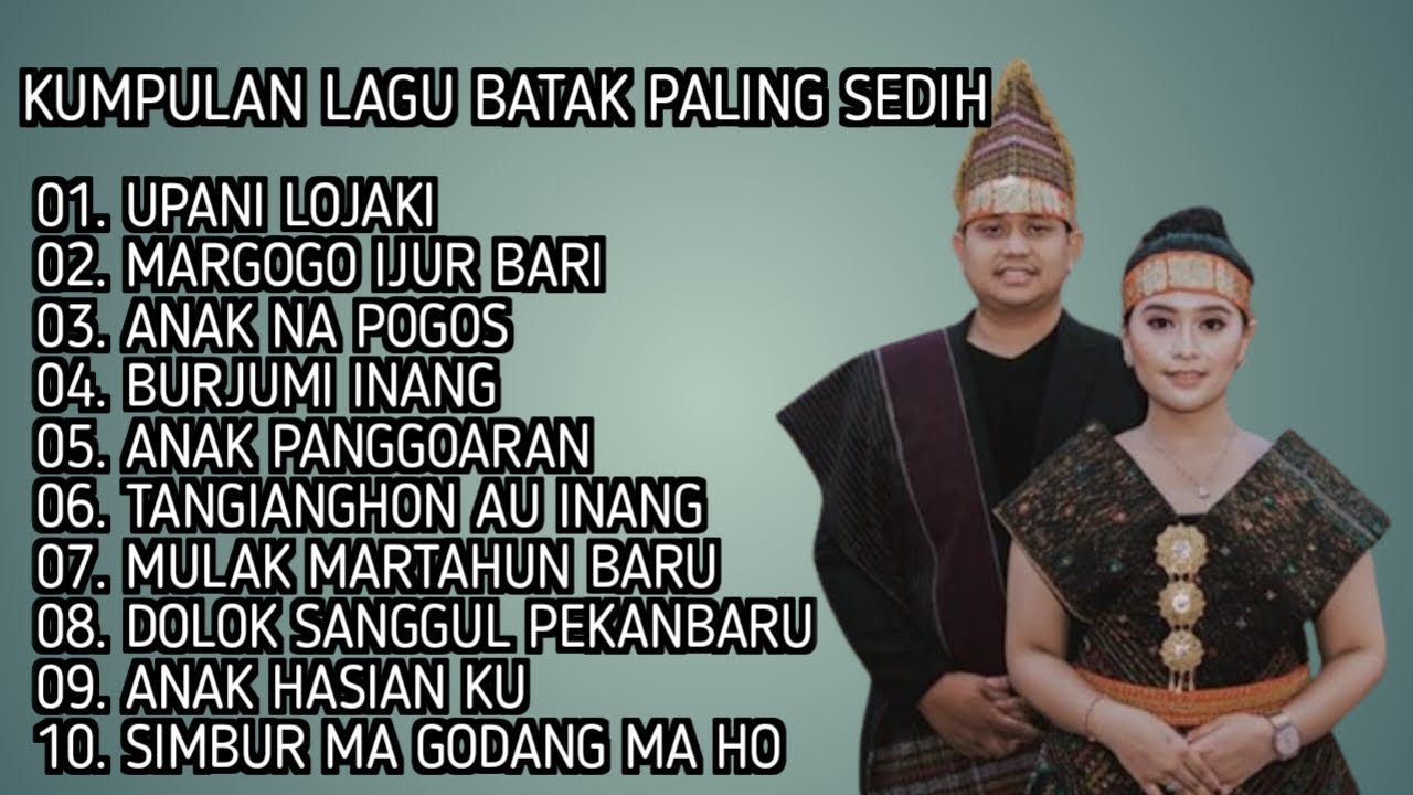 KUMPULAN LAGU BATAK PALING SEDIH - KUMPULAN LAGU BATAK VIRAL TANPA IKLAN