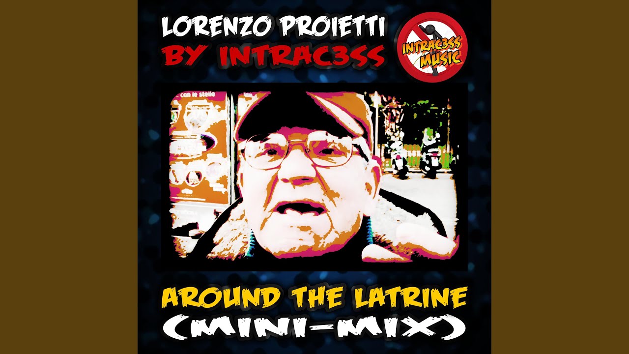 Around the Latrine (Mini-Mix)