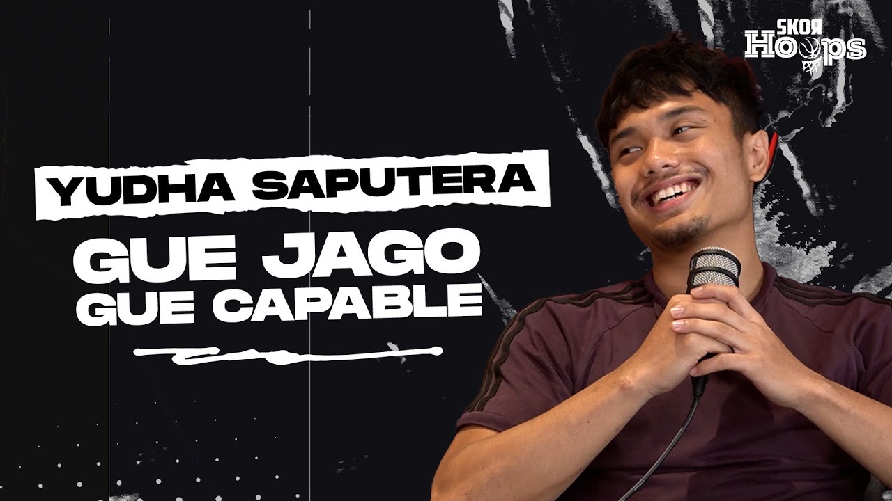 Yudha Saputera: Gue Pengen Overseas ke Jepang!! - #SKORHOOPS