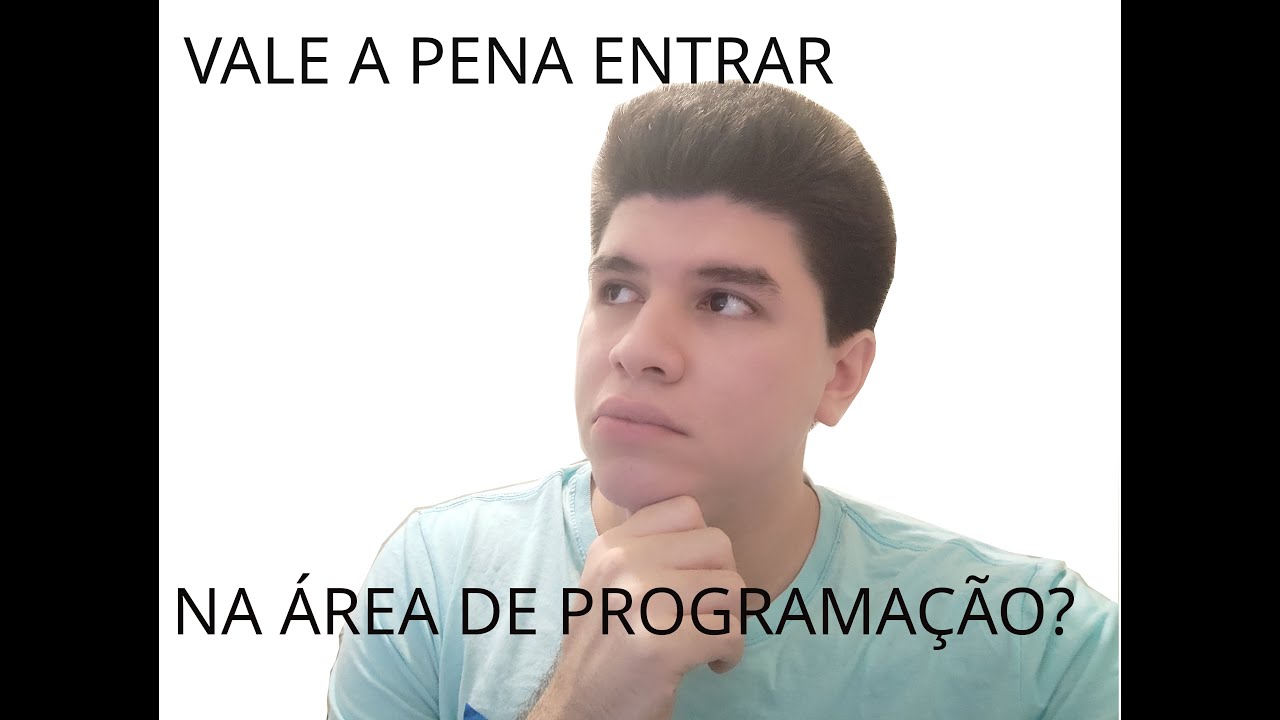 Vale a pena começar na área de programação hoje? Meu relato