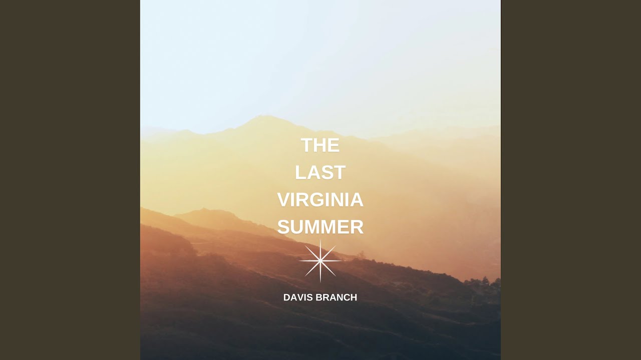 The Last Virginia Summer
