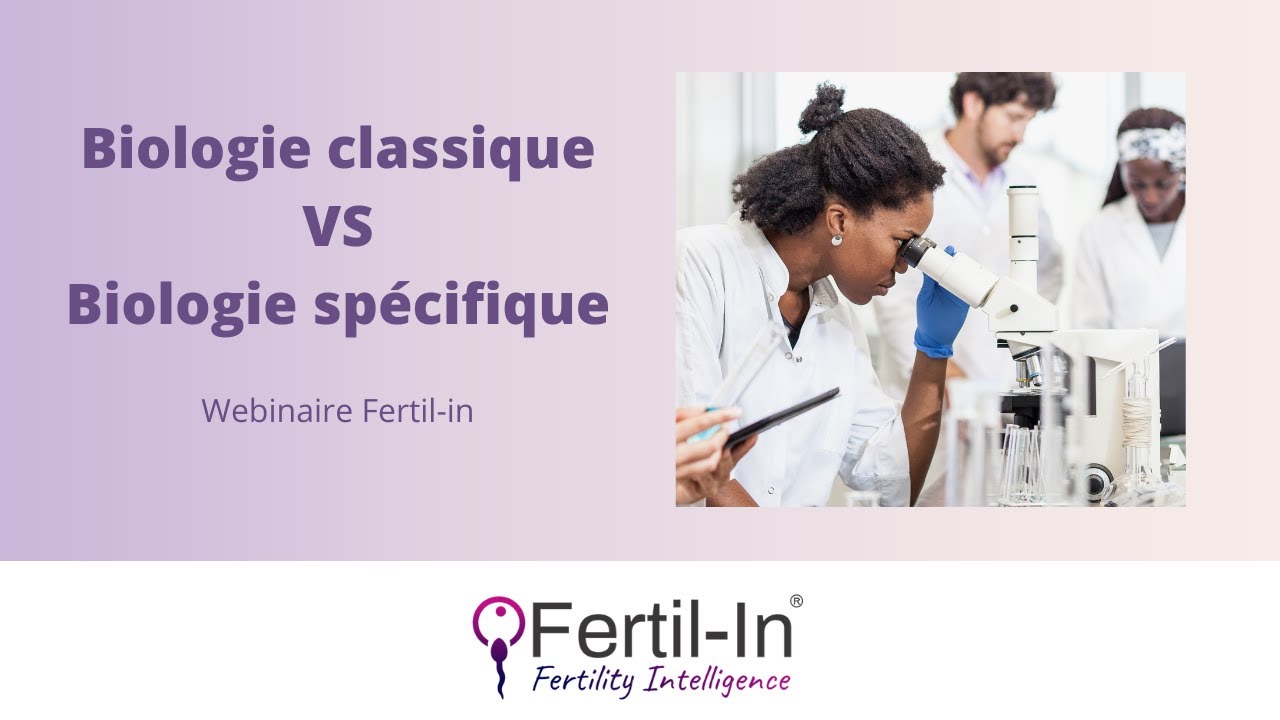 Webinaire: Biologie classique VS Biologie spécifique