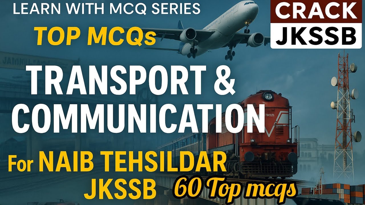 Transport & Communication MCQs |  Naib Tehsildar Exam  2025 #jkssb #naibtehsildarexam