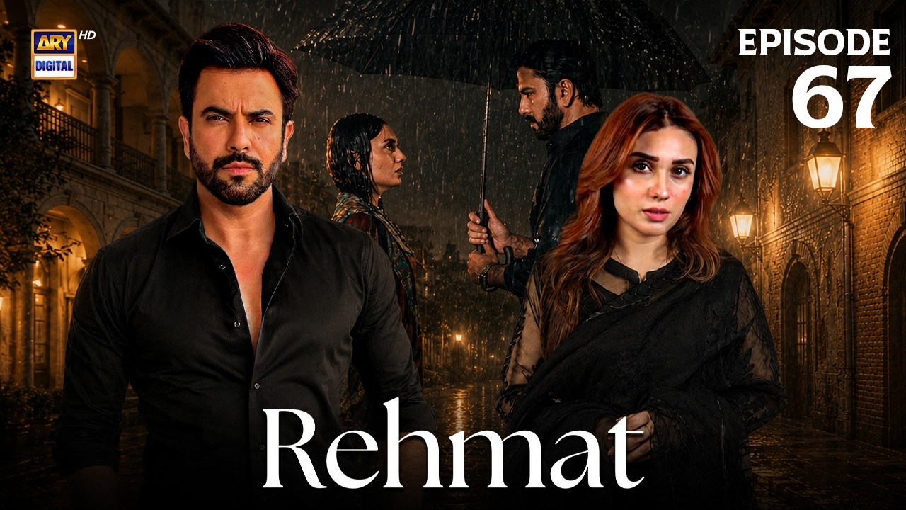 Rehmat Episode 67 | Junaid Khan | Hina Tariq | 7 June 2026 | ARY Digital Drama