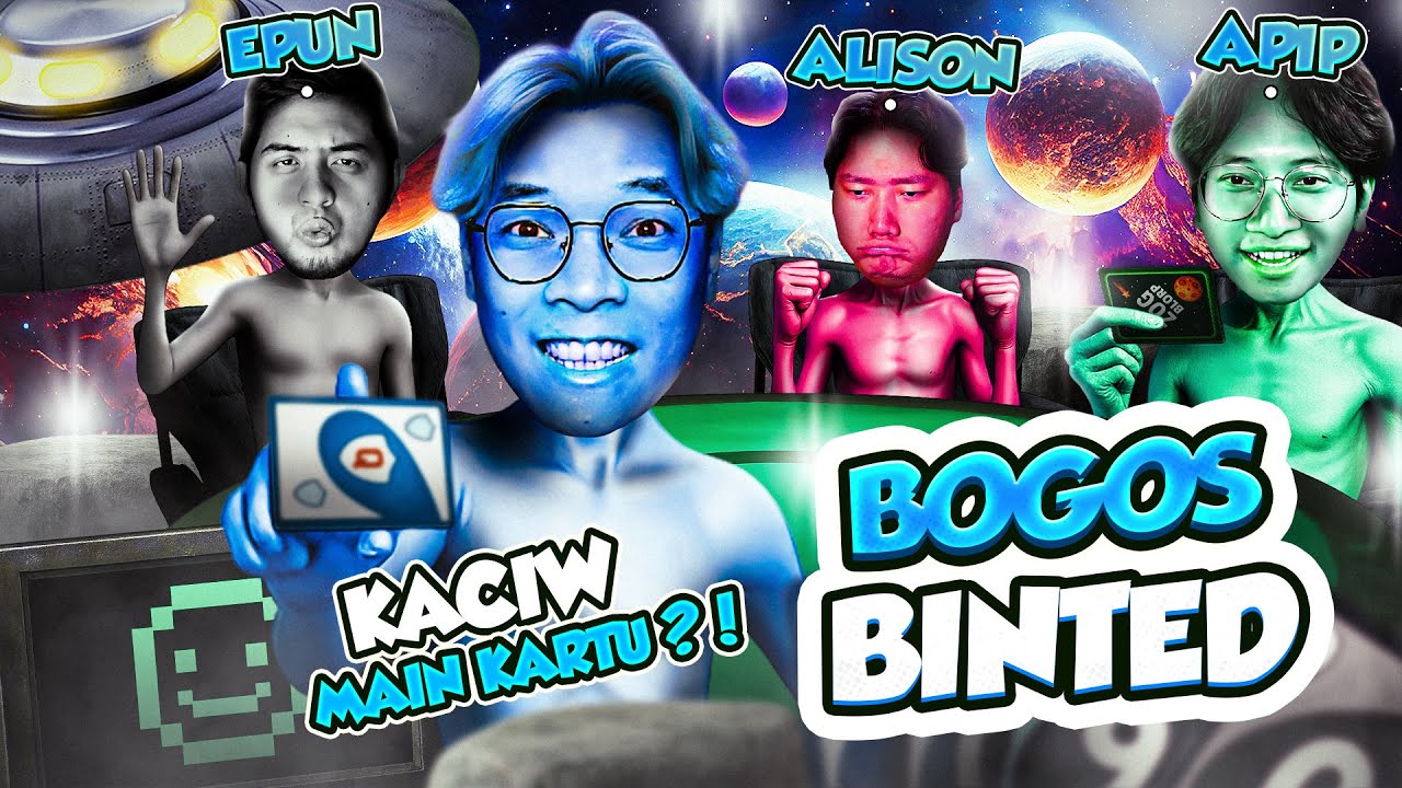 TIM KACIW JADI ALIEN SAMBIL MAIN KARTU - Bogos Binted Indonesia Part 1