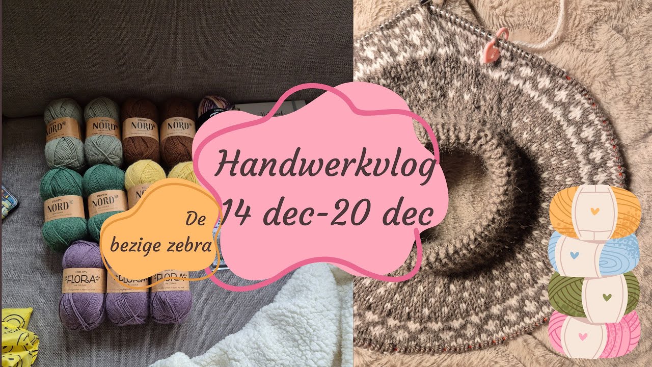 Handwerkvlog 14 december - 20 december