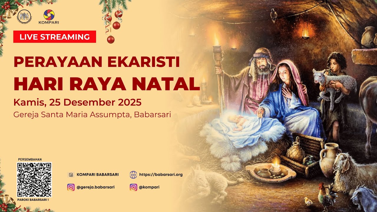 Live Streaming Misa Hari Raya Natal  - Kamis, 25 Desember 2025 pukul 17:00 WIB | GEREJA BABARSARI