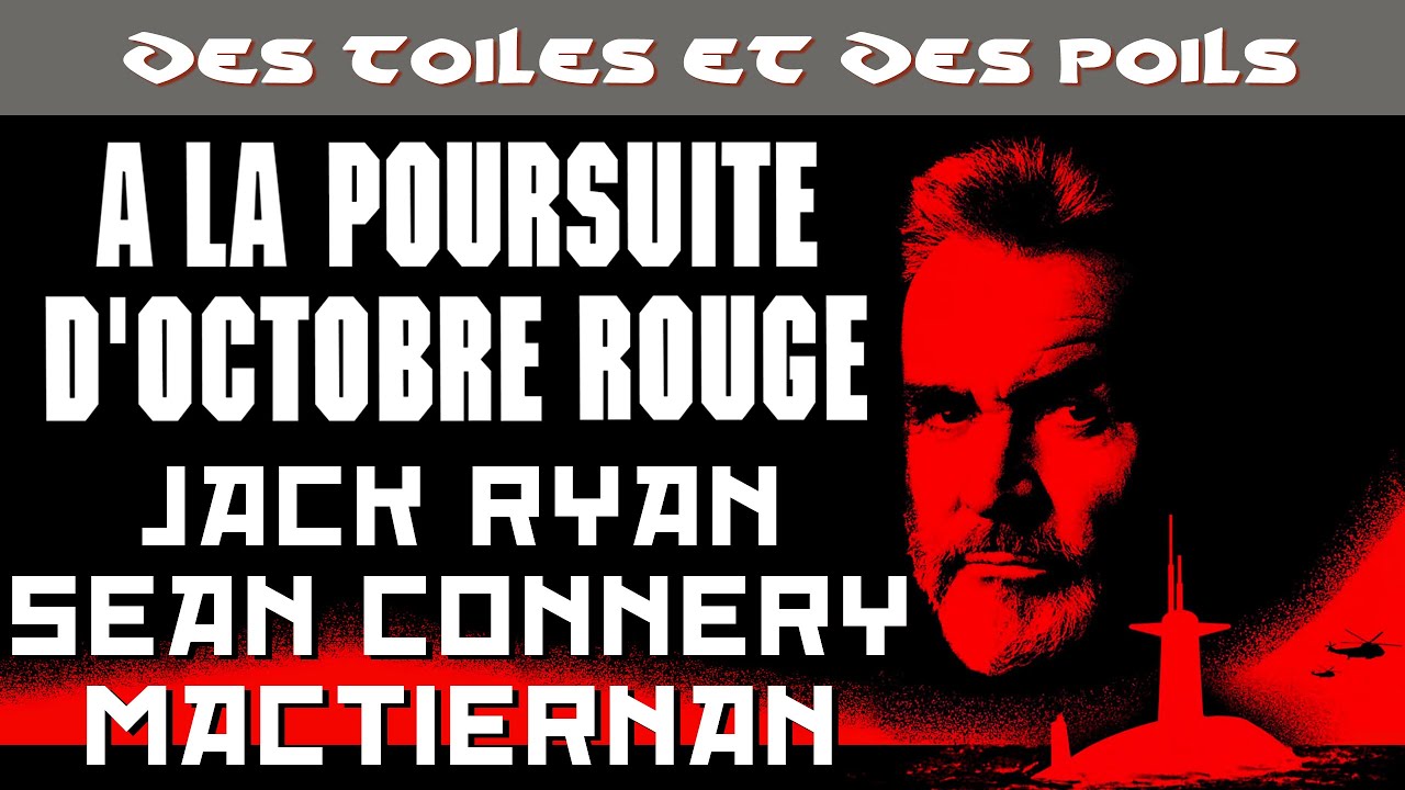 À La Poursuite d'Octobre Rouge de John McTiernan - Analyse & Critique