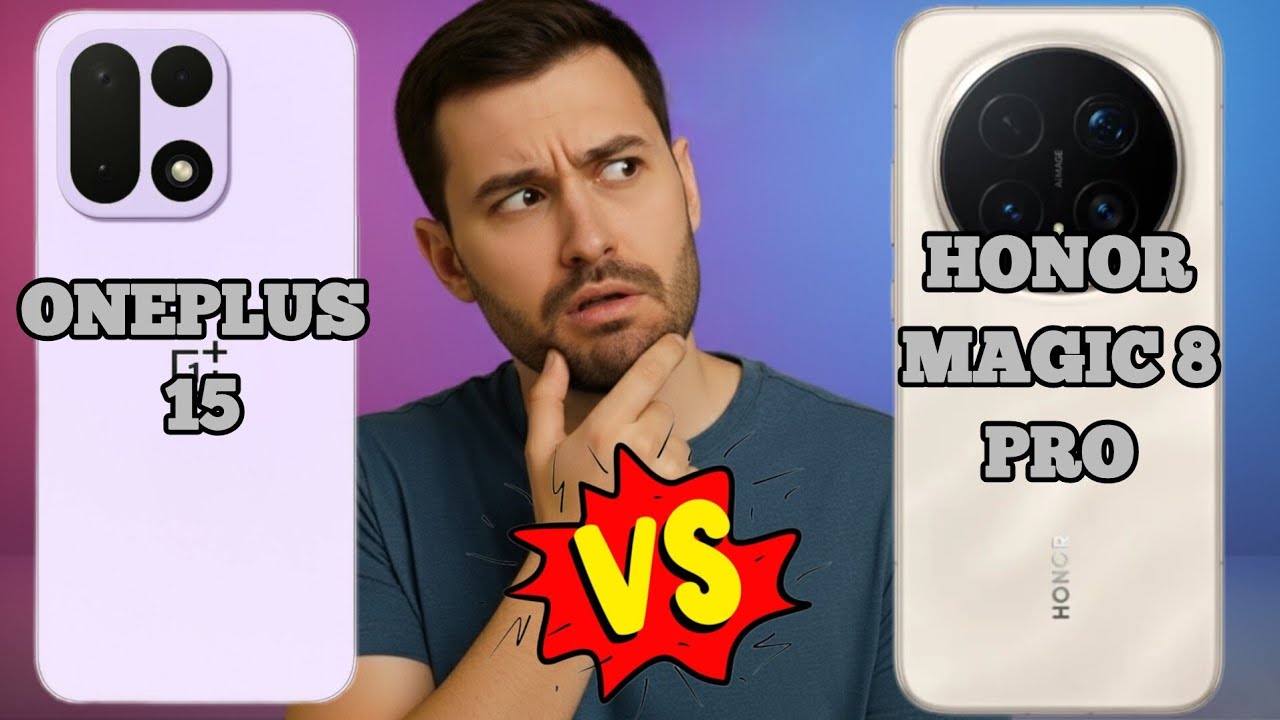 OnePlus 15 VS HONOR Magic 8 Pro 
