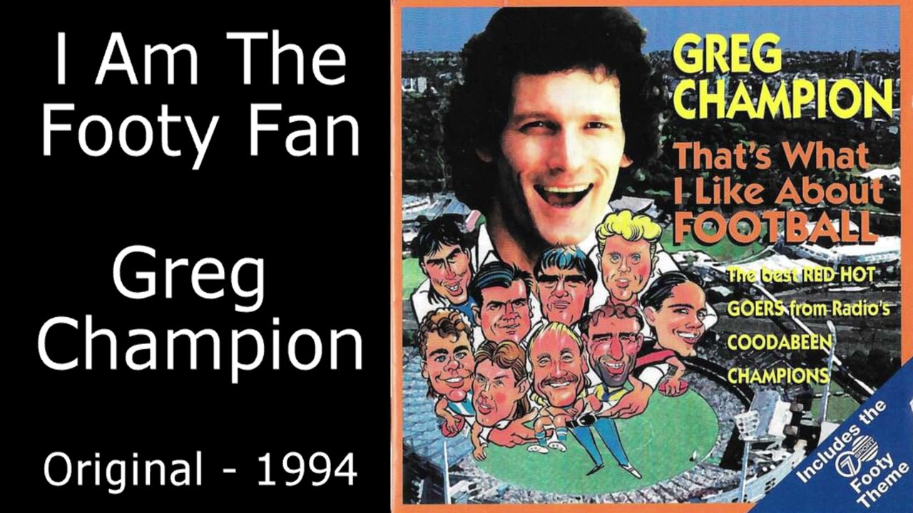 I Am The Footy Fan - Greg Champion