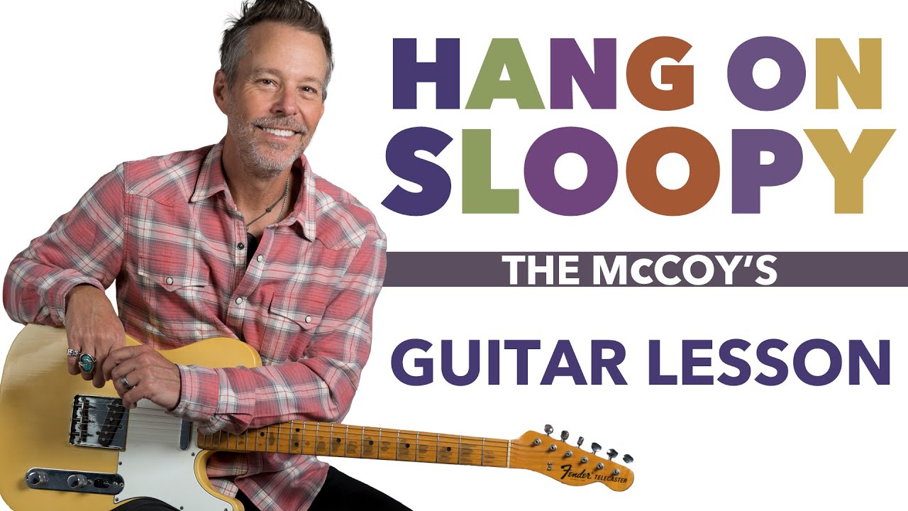 Hang on Sloopy by the McCoys - Easy Guitar Lesson