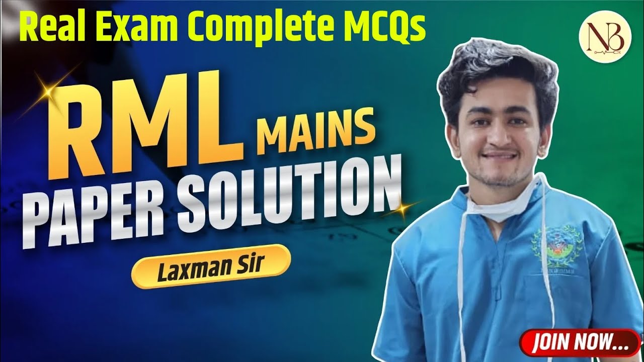 RML Mains 2025 Paper Solution | Real Exam Complete 100 MCQs with Answers | Laxman Sir